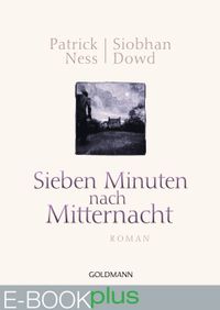 Sieben Minuten nach Mitternacht (E-Book plus)
