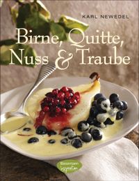 Birne, Quitte, Nuss & Traube