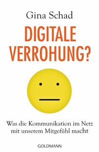 Digitale Verrohung?