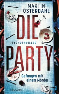 Die Party - Gefangen mit einem Mörder …