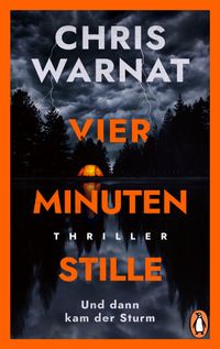 Vier Minuten Stille - Und dann kam der Sturm
