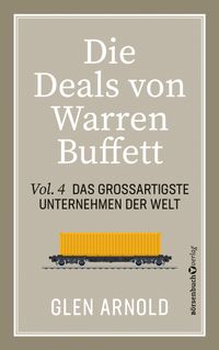 Die Deals von Warren Buffett - Vol. 4