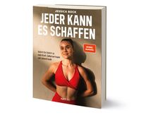 Jeder kann es schaffen – Schritt für Schritt zu mehr Kraft, Selbstvertrauen & Lebensfreude, Spiegelbestseller Fitness Buch mit Trainingsplänen, gesunden Rezepten, Abnehmen, Muskelaufbau, Motivation & Mindset für Frauen & Männer