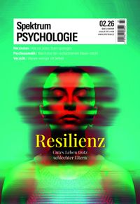 Spektrum Psychologie 2/2026 Resilienz