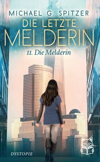 Die letzte Melderin