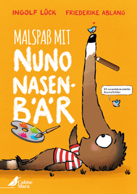 Malspaß mit Nuno Nasenbär