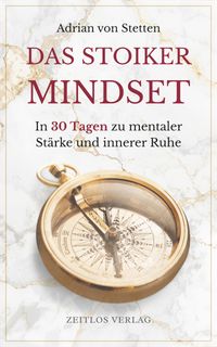 Das Stoiker Mindset