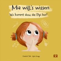 Mia will's wissen. Bilderbuch