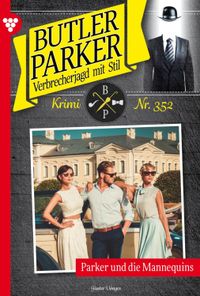 Parker und die Mannequins