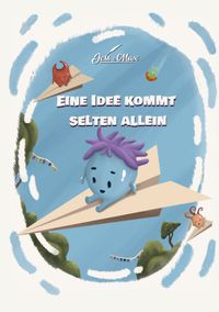 Eine Idee kommt selten allein