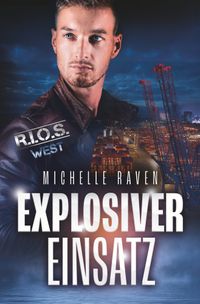 Explosiver Einsatz