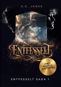 Entfesselt