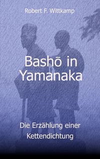 Bashô in Yamanaka