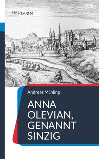 Anna Olevian, genannt Sinzig