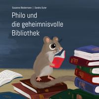 Philo und die geheimnisvolle Bibliothek