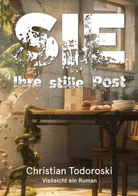 Sie. Ihre stille Post