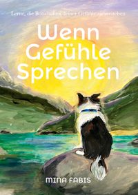 Wenn Gefühle Sprechen