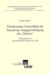 Überbietendes Neuerzählen als Versuch der Vergegenwärtigung des "Wahren"
