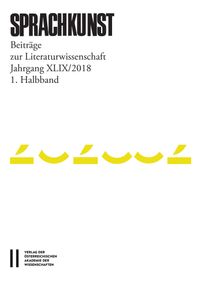 Sprachkunst ‒ Beiträge zur Literaturwissenschaft, Jahrgang XLIX/2018, 1. Halbband