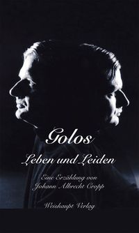 Golos Leben und Leiden