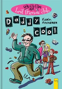 Best Friends Club: Daddy cool