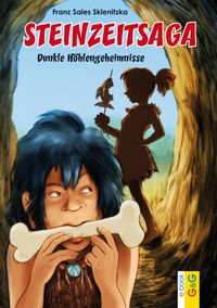 Steinzeitsaga - Dunkle Höhlengeheimnisse