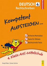Kompetent Aufsteigen Deutsch 4 – Rechtschreiben