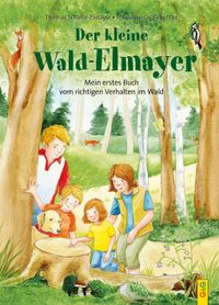 Der kleine Wald-Elmayer