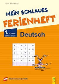 Mein schlaues Ferienheft Deutsch – 1. Klasse Volksschule