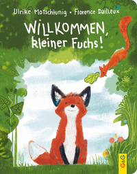 Willkommen, kleiner Fuchs!