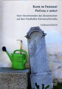 Ruhe in Frieden? Počivaj v miru?
