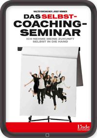 Das Selbstcoaching-Seminar