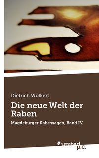 Die neue Welt der Raben