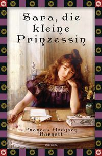 Frances Hodgson Burnett, Sara, die kleine Prinzessin