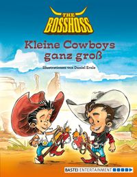 Kleine Cowboys ganz groß