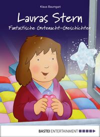 Lauras Stern - Fantastische Gutenacht-Geschichten