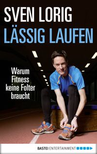 Lässig laufen