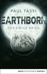 Earthborn: Der ewige Krieg