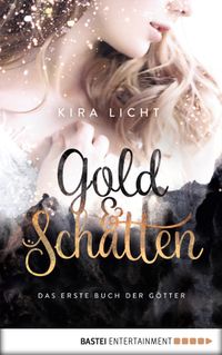 Gold und Schatten