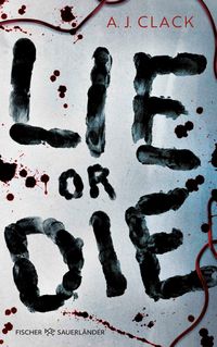 Lie or Die
