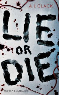 Lie or Die
