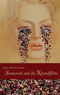 Siamsarah und die Kristallflöte