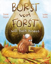 Borst vom Forst will hoch hinaus