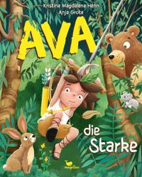 Ava, die Starke