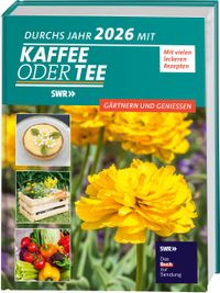 Durchs Jahr 2026 mit KAFFEE ODER TEE
