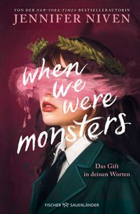 When We Were Monsters