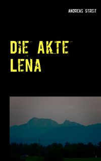 Die Akte Lena