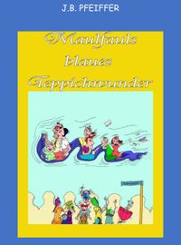 Maulfauls blaues Teppichwunder