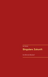 Singulare Zukunft
