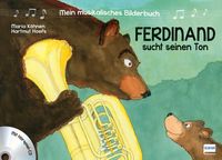 Mein musikalisches Bilderbuch (Bd. 1) - Ferdinand sucht seinen Ton